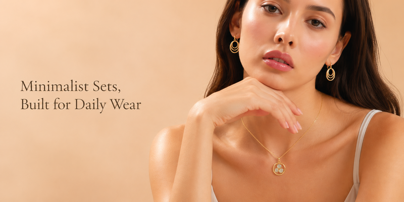 Our Minimalist Jewellery Sets collection